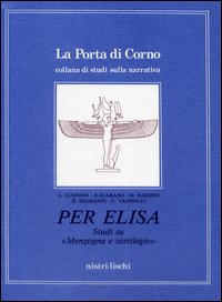 Per Elisa Studi Su Menzogna E Sortilegio  di Aa.vv. - Libro