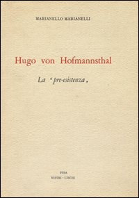 Hugo_Von_Hofmannsthal._La_Pre-esistenza_-Marianelli_Marianello