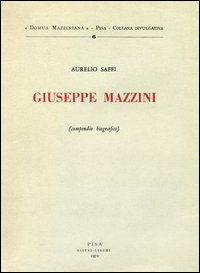 Giuseppe_Mazzini_Compendio_Biografico_-Saffi_Aurelio