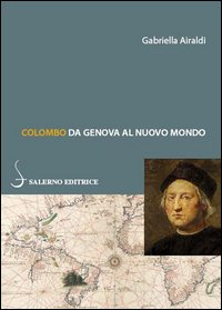 Colombo_Da_Genova_Al_Nuovo_Mondo_-Airaldi_Gabriella