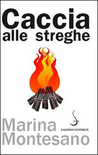 Caccia_Alle_Streghe_-Montesano_Marina
