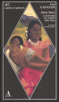 Noa Noa E Altri Scritti  di Gauguin Paul - libri