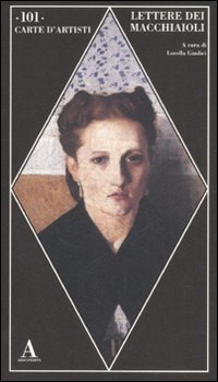 Lettere Dei Macchiaioli  di Giudici (cur.) - libri