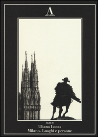 Milano Luoghi E Persone  di Lucas Uliano - libri