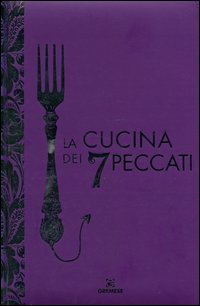 Cucina_Dei_7_Peccati_-Aa.vv._Starckmann_A._(cur.)