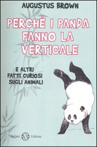 Perche%60_I_Panda_Fanno_La_Verticale_E_Altri_Fa_-Brown_Augustus