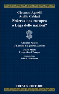 Federazione_Europea_O_Lega_Delle_Nazioni?_-Agnelli_Giovanni_Cabiati_Attil