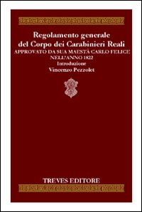 Regolamento_Generale_Del_Corpo_Dei_Carabinieri_Rea-Aa.vv._Pezzolet_V._(cur.)