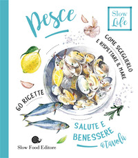 Pesce_Come_Sceglierlo_Per_Stare_Bene_E_Rispettare_Il_Mare_-Scaffidi_Cinzia