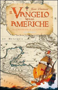 Vangelo Delle Americhe di Dumont Jean - Libro Vangelo Delle Americhe di Dumont Jean - Libro