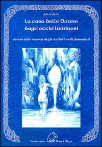 Casa_Delle_Donne_Dagli_Occhi_Luminosi_la_-D%60aries_Ada