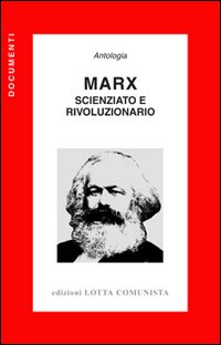 Marx Scienziato Rivoluzionario di Aa.vv. - libri Marx Scienziato Rivoluzionario di Aa.vv. - libri