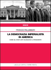 Democrazia_Imperialista_In_America_(la)_-Palumberi_Franco