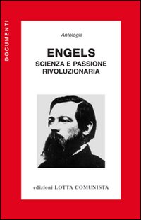 Engels Scienza E Passione Rivoluzionaria  di Aa.vv. - libri