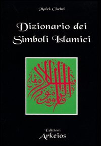 Dizionario_Dei_Simboli_Islamici_-Chebel_Malek