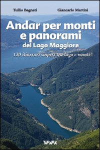 Andar_Per_Monti_E_Panorami_Del_Lago_Maggiore_-Bagnati_Tullio;_Martini_Gianca