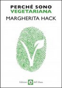 Perche` Sono Vegetariana  di Hack Margherita - libri