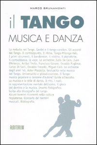 Tango Musica E Danza  di Brunamonti Marco - libri