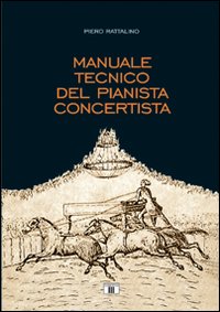 Manuale_Tecnico_Del_Pianista_Concertista_-Rattalino_Piero