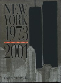 New York 1973 2001  di Pifferi - libri