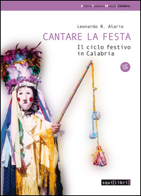 Cantare_La_Festa_Il_Ciclo_Festivo_In_Calabria_Con_Cd_Audio_-Alario_Leonardo_R.