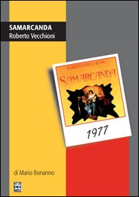 Samarcanda 1977  di Vechioni Roberto - Libro Samarcanda 1977  di Vechioni Roberto - Libro