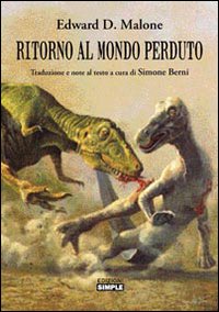 Ritorno Al Mondo Perduto  di Malone E.d. - libri