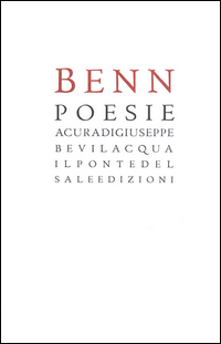 Poesie Benn  di Benn    Bevilacqua (cura Di) - libri