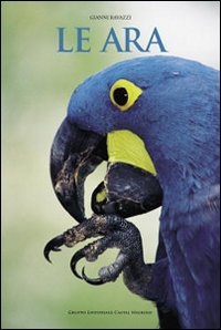 Ara (le) di Ravazzi Gianni - libri Ara (le) di Ravazzi Gianni - libri
