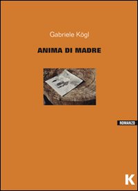Anima_Di_Madre_-Kogl_Gabriele