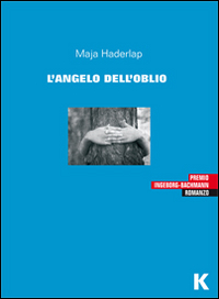 Angelo_Dell`oblio_-Haderlap_Maja