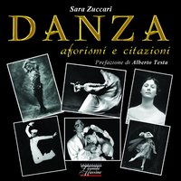 Danza Aforismi E Citazioni  di Zuccari Sara - libri