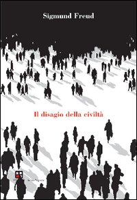 Disagio Della Civilta`  di Freud Sigmund - Libro Disagio Della Civilta`  di Freud Sigmund - Libro