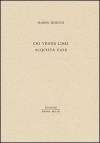 Chi_Vende_Libri_Acquista_Case_-Moretti_Marino