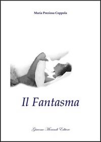 Fantasma  di Coppola M. Preziosa - libri