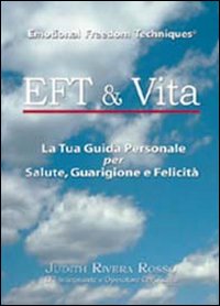 Eft_%26_Vita_Come_Usare_Eft_Per_Salute_Guarigione_E_Felicita%60_-Rivera_Rosso_Judith