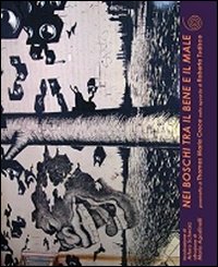 Nei_Boschi_Tra_Il_Bene_E_Il_Male_-Aa.vv._Diaferia_O._cur.