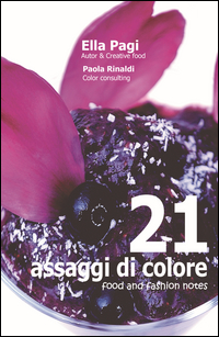 21 Assaggi Di Colore  di Pagi Ella Rinaldi Paola - libri