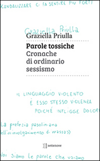 Parole_Tossiche_Cronache_Di_Ordinario_Sessismo_-Priulla_Graziella
