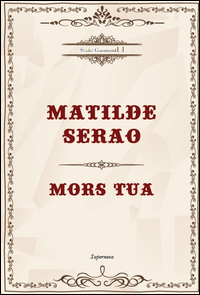 Mors_Tua_-Serao_Matilde_Vaccari_M._(cur.)