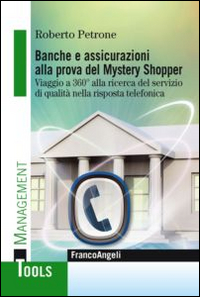 Banche_E_Assicurazioni_Alla_Prova_Del_Mystery_Shopper_-Petrone_Roberto