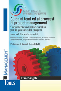 Guida_Ai_Temi_Ed_Ai_Processi_Di_Project_Management_Conoscenze_Avanzate_E_Abilita`_Per_La_Gestio..._-Aa.vv._Isipm_Istituto_Italiano_Di_Pro