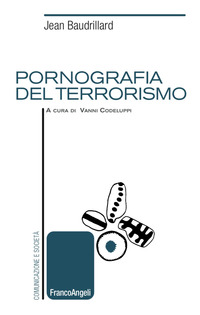 Pornografia_Del_Terrorismo_-Baudrillard_Jean