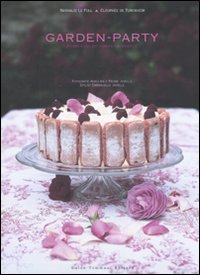 Garden Party di Turckheim Cleophee De; Le Foll - libri Garden Party di Turckheim Cleophee De; Le Foll - libri