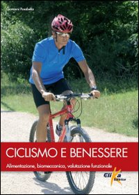 Ciclismo_E_Benessere_Alimentazione_Biomeccanica_Va-Posabella_Giovanni