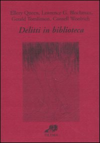 Delitti In Biblioteca  di Queen E. Blochman L. Tomlinson - libri