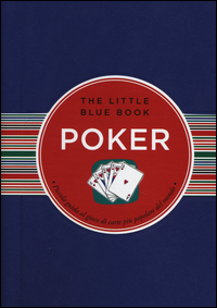 Poker Piccola Guida Al Gioco Di Carte Piu` Popolare Del Mondo  di Hartley John - libri