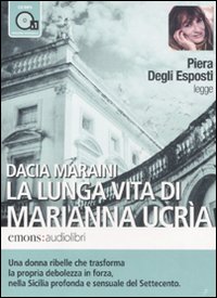 Lunga_Vita_Di_Marianna_Ucria_Audiolibro_-Maraini_Dacia