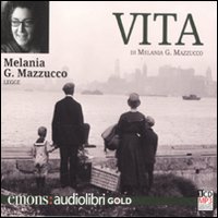 Vita_Audiolibro_-Mazzucco_Melania_G.