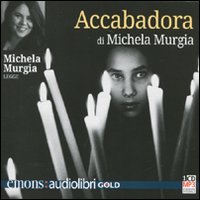 Accabadora_Audiolibro_-Murgia_Michela_Murgia_Michela
